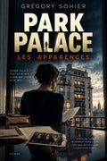 Park Palace - Les Apparences