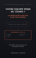 Votre équipe perd du temps ?